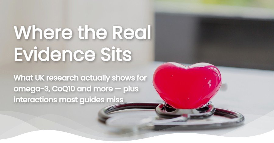 Heart Health Supplements UK 2026: What Research Actually Shows